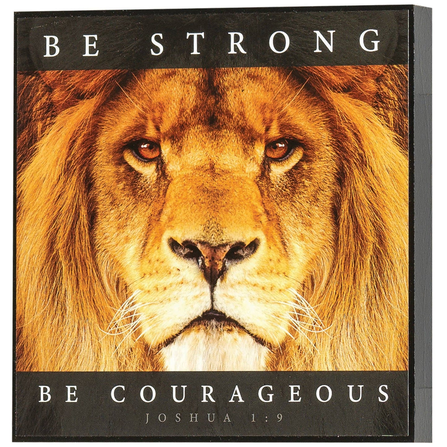 Be Strong & Courageous Plaque