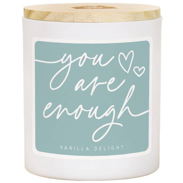 You Are Enough Candle- Vanilla Delight