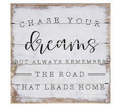 Chase Your Dreams Wood Sign